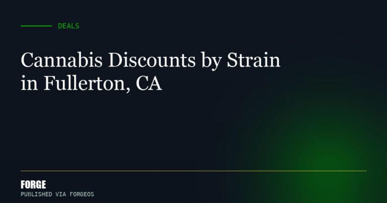 Cannabis Discounts by Strain in Fullerton, CA
